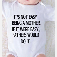 Load image into Gallery viewer, Toddler Items It&#39;s Not Easy Being A Mother Print New Born Baby Clothes One Piece Romper Children Jumpsuits Girls Outfits