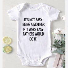 Load image into Gallery viewer, Toddler Items It&#39;s Not Easy Being A Mother Print New Born Baby Clothes One Piece Romper Children Jumpsuits Girls Outfits