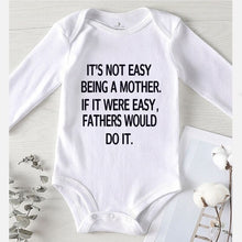 Load image into Gallery viewer, Toddler Items It&#39;s Not Easy Being A Mother Print New Born Baby Clothes One Piece Romper Children Jumpsuits Girls Outfits