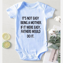 Load image into Gallery viewer, Toddler Items It&#39;s Not Easy Being A Mother Print New Born Baby Clothes One Piece Romper Children Jumpsuits Girls Outfits