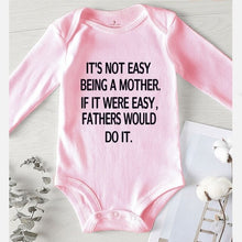 Load image into Gallery viewer, Toddler Items It&#39;s Not Easy Being A Mother Print New Born Baby Clothes One Piece Romper Children Jumpsuits Girls Outfits